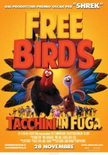 Free Birds Tacchini In Fuga (2013)