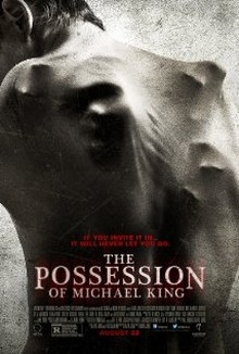 The Possession Of Michael King (2014)