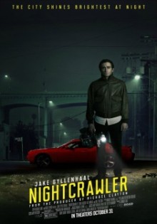 Lo sciacallo - Nightcrawler (2014)
