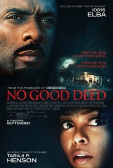 No Good Deed Ossessione Omicida (2014)