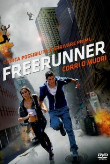 Freerunner – Corri o Muori (2012)