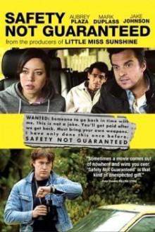 Safety Not Guaranteed (2012)