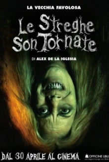 Le streghe son tornate (2013)