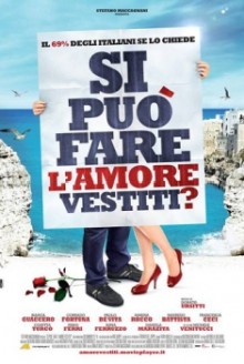 Si può fare l’amore vestiti? (2012)