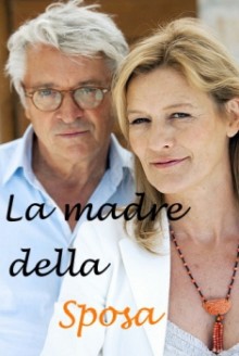 La madre della sposa (2012)