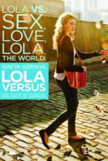 Lola Versus (2012)