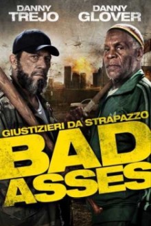 Giustizieri da Strapazzo – Bad Asses (2014)