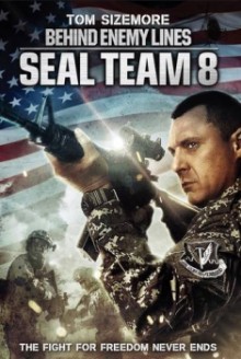 Dietro le Linee Nemiche – Seal Team 8 (2014)