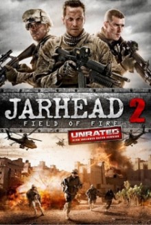 Jarhead 2: Field of Fire (2014)