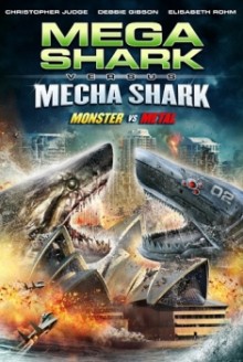 Mega Shark vs Mecha Shark (2014)