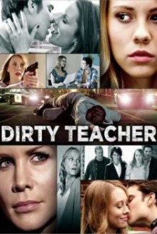 Dirty Teacher (2013)