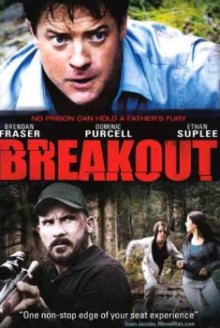 Breakout – Weekend da paura (2013)