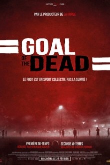 Goal of the Dead (2014)