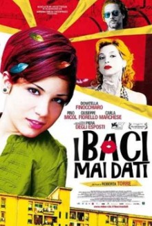 I baci mai dati (2011)