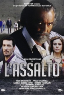 L’assalto (2013)