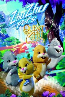 Zhu Zhu Pets – Quest for Zhu -Alla ricerca di Zhu (2011)