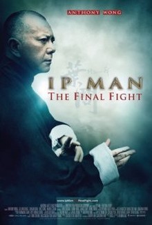 Ip Man - The Final Fight (2013)