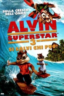 Alvin Superstar 3 – Si salvi chi può (2011)