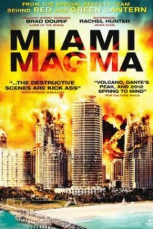 Miami Magma (2011)