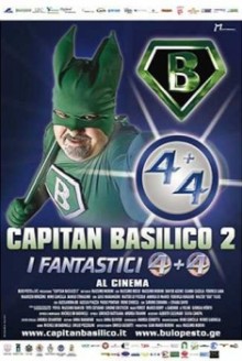 Capitan Basilico 2 – I Fantastici 4+4 (2011)