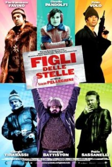 Figli delle stelle (2010)