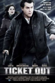 Ticket Out (2010)