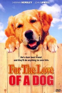 Per amore di un cane (2008)
