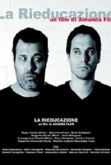 La Rieducazione (2006)