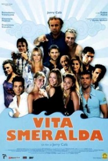 Vita Smeralda (2006)