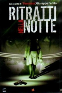 Ritratti nella notte (2006)