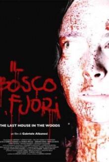 Il bosco fuori (2007)