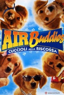 Air Buddies – Cinque cuccioli alla riscossa (2006)