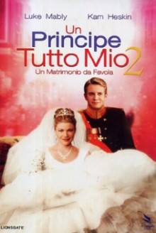 Un principe tutto mio 2 (2006)