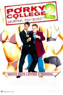 Porky College 2 – Sempre piu duro (2006)