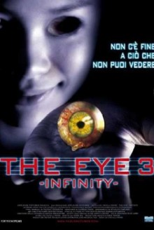 The Eye 3 – Infinity (2006)