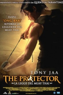 The Protector – La legge del Muay Thai (2005)