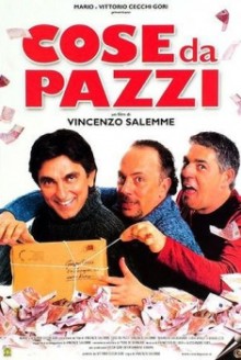Cose da pazzi (2005)