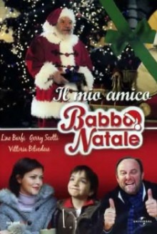 Babbo Natale Non Viene Da Nord Streaming.Il Mio Amico Babbo Natale 2005 Streaming Ita Film Streaming