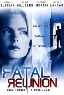 Fatal Reunion (2005)