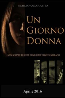 Un giorno donna (2016)