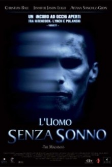 L’uomo senza sonno – The Machinist (2004)