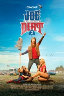 Joe Dirt 2: Sfigati si nasce (2015)