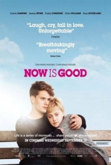 Now Is Good (2012)