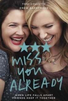 Miss You Already (2015)