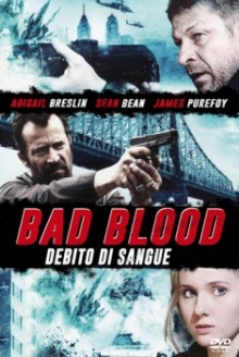 Bad Blood – Debito di sangue (2015)