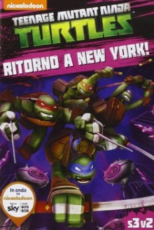 Teenage Mutant Ninja Turtles – Ritorno a New York (2015)