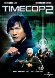 Timecop 2 – The Berlin Decision (2003)