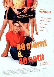 40 giorni & 40 notti (2002)