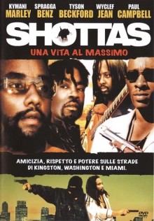 Shottas – Una vita al massimo (2002)