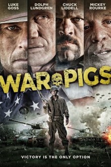 War Pigs – Bastardi di Guerra (2015)